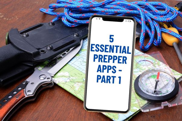 5 Essential Prepper Apps – Part 1