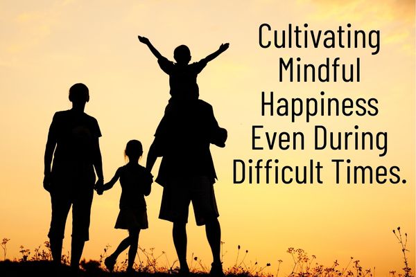 How to Manage Happiness During a Crisis