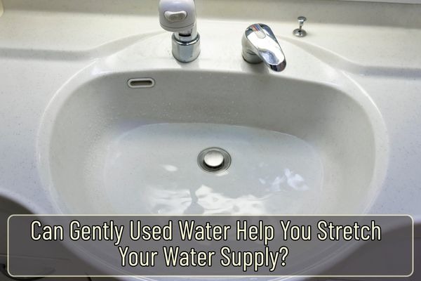 The Prepper’s Gray Water Playbook: Turning Waste into Water Security
